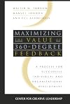 Maximizing the Value of 360-degree Feedback: A Process for Successful Individual and Organizational Development
