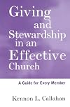 Giving and Stewardship in an Effective Church: A Guide for Every Member