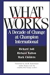 What works : a decade of change at Champion International