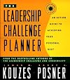 The Leadership Challenge Planner: An Action Guide to Achieving Your Personal Best