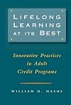Lifelong Learning at Its Best: Innovative Practices in Adult Credit Programs