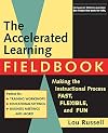 The Accelerated Learning Fieldbook