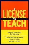 A License to Teach: Raising Standards for Teaching
