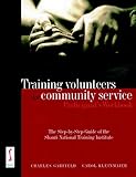 Training Volunteers For Community Service The Stepbystep Guide Of The Shanti National Training Institute Participants Workbook