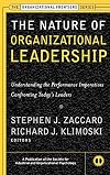 The nature of organizational leadership : understanding the performance imperatives confronting today's leaders