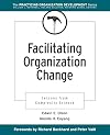 Facilitating Organization Change: Lessons from Complexity Science