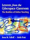 Lessons from the Cyberspace Classroom: The Realities of Online Teaching