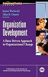 Organization Development: A Data-Driven Approach to Organizational Change
