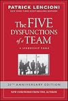 The Five Dysfunctions of a Team: A Leadership Fable - Patrick Lencioni