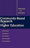 Community-Based Research and Higher Education: Principles and Practices