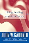 Living, Leading, and the American Dream
