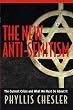 The New Anti-Semitism : The Current Crisis and What We Must Do About It