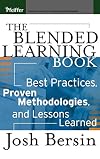 The Blended Learning Book: Best Practices, Proven Methodologies, and Lessons Learned