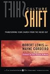 Culture Shift: Transforming Your Church from the Inside Out