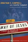 The Way of Jesus: A Journey of Freedom for Pilgrims and Wanderers