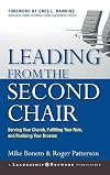 Leading from the Second Chair: Serving Your Church, Fulfilling Your Role, and Realizing Your Dreams
