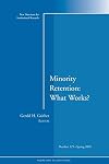 Minority Retention: What Works?: New Directions for Institutional Research, Number 125