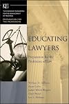 Educating Lawyers: Preparation for the Profession of Law