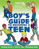 American Medical Association Boy's Guide to Becoming a Teen