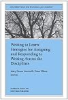 Writing to Learn: Strategies for Assigning and Responding to Writing Across the Disciplines: New Directions for Teaching