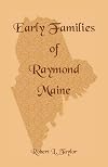 Early Families of Raymond, Maine