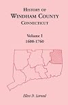 History of Windham County, Connecticut, 1600-1760