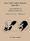 Only The Names Remain, Volume 3: Saline District & Cherokee Orphanage