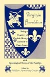 Virginia heraldica, being a registry of Virginia gentry entitled to coat armor, with genealogical notes of the families