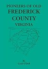 Pioneers of Old Frederick Country, Virginia