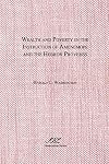 Wealth and Poverty in the Instruction of Amenemope and the Hebrew Proverbs: A Comparative Case Study in the Social Location and Function of Ancient Near Eastern Wisdom Literature
