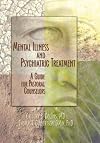 Mental Illness and Psychiatric Treatment: A Guide for Pastoral Counselors