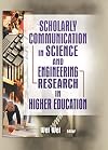 Scholarly Communication in Science and Engineering Research in Higher Education