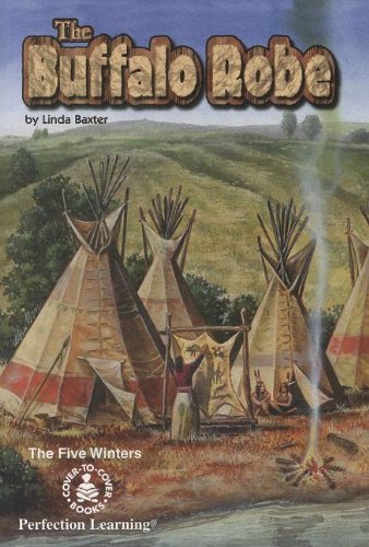 Cover of The Buffalo Robe (The Five Winters Perfection Learning-Cover to Cover Books)