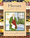 Heroes: Great Men Through the Ages