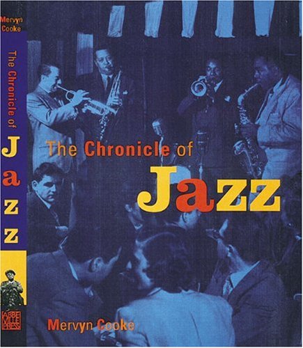 The Chronicle of Jazz (By: Mervyn Cooke) cover