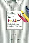 Fathering Your Toddler