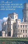 The Great Country Houses of the Czech Republic and Slovakia (Great Country Houses Of...)