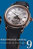 Wristwatch Annual 2009 The Catalog Of Producers Prices Models And Specifications