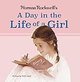 Norman Rockwells A Day In The Life Of A Girl