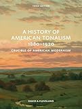 A History of American Tonalism, 1880-1920: Crucible of American Modernism