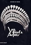 Van Cleef and Arpels (Universe of Design)