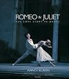 Romeo and Juliet: The Love Story in Dance