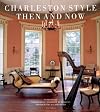 Charleston Style Then and Now