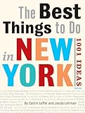 The Best Things To Do In New York City 1001 Ideas
