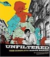 Unfiltered: The Complete Ralph Bakshi (The Force Behind Fritz the Cat, Mighty Mouse, Cool World, and The Lord of the Rings)