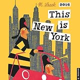 This Is New York 2016 Wall Calendar