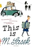 This Is M Sasek The Extraordinary Life And Travels Of The Beloved Childrens Book Illustrator