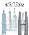 How to Read Skyscrapers: A Crash Course in High-Rise Architecture