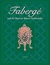 Faberge and the Russian Master Goldsmiths