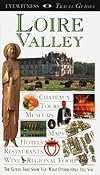 DK Eyewitness Travel Guides: Loire Valley